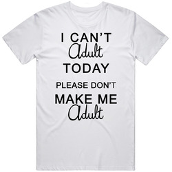 I Cant Adult Today Retro Graphic Unisex Cotton White Classic T Shirt