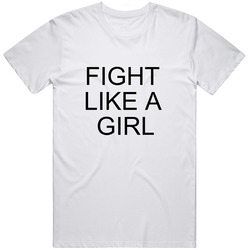 Fight Like A Girl Retro Graphic Unisex Cotton White Classic T Shirt