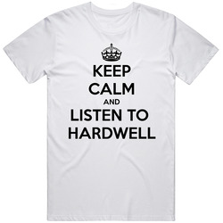Keep Calm Listen To Hardwell Dj Retro Graphic Unisex Cotton White Classic T Shirt