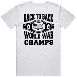 New Back To Back World War Champs Usa Champions Retro Graphic Unisex Cotton White Classic T Shirt