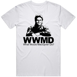 What Would Macgyver Do Action Tv Series Retro Graphic Unisex Cotton White Classic T Shirt