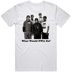 What Would Nwa Do Retro Graphic Unisex Cotton White Classic T Shirt