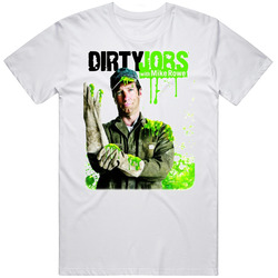 Mike Rowe Dirty Jobs Retro Graphic Unisex Cotton White Classic T Shirt