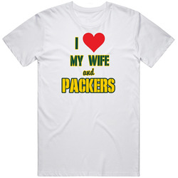 I Love My Wife And Packers T Shirt