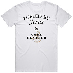 Cafe Bustelo Fueled By Jesus And Cafe Bustelo Retro Graphic Unisex Cotton White Classic T Shirt
