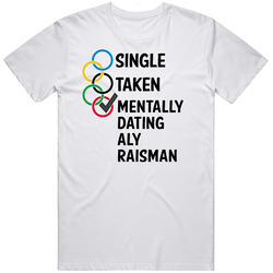 Single Taken Dating Aly Raisman Usa Rio Olympics T Shirt