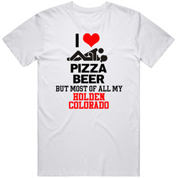 I Love Me, Myself And My My Holden Colorado Cars T Shirt