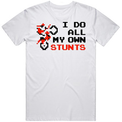 I Do All My Own Stunts Excite Bike Video Game Retro Graphic Unisex Cotton White Classic T Shirt