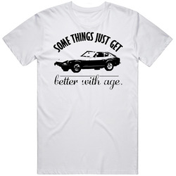 1970 Datsun 240z Better With Age Vintage Car Retro Graphic Unisex Cotton White Classic T Shirt