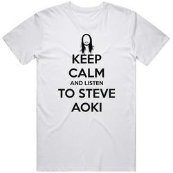 Keep Calm And Listen Steve Aoki Dj Retro Graphic Unisex Cotton White Classic T Shirt