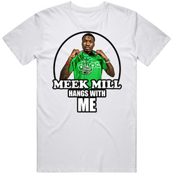 Meek Mill Hangs With Me Hip Hop Retro Graphic Unisex Cotton White Classic T Shirt