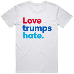 Love Trumps Hate Hillary Clinton Retro Graphic Unisex Cotton White Classic T Shirt