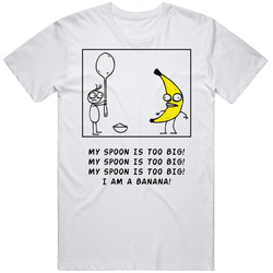 Rejected Youtube Cartoon My Spoon Is Too Big Funny  Retro Graphic Unisex Cotton White Classic T Shirt