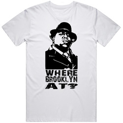 Where Brooklyn At Notorious Big Hip Hop Rap  Retro Graphic Unisex Cotton White Classic T Shirt