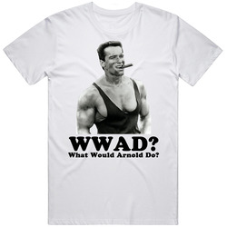 What Would Arnold Schwarzenegger Do  Retro Graphic Unisex Cotton White Classic T Shirt