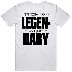 How I Met Your Mother Its Going To Be Legendary  Retro Graphic Unisex Cotton White Classic T Shirt
