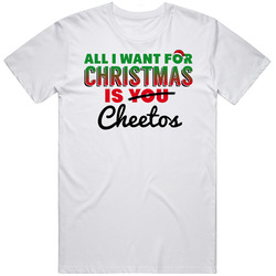 All I Want For Christmas Is Cheetos Favorite Food Holiday Gift  Retro Graphic Unisex Cotton White Classic T Shirt