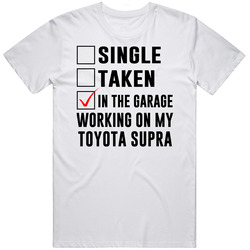 Single Taken Working On My Toyota Supra Funny Car  Retro Graphic Unisex Cotton White Classic T Shirt