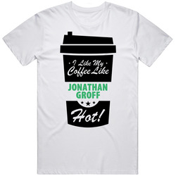 I Like My Coffee Like Jonathan Groff Hot Funny Male Celeb Cool Fan T Shirt