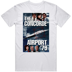 The Concorde Airport 79 Disaster Movie Kennedy Albert Wagner T Shirt