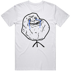 Forever Alone 4chan T Shirt