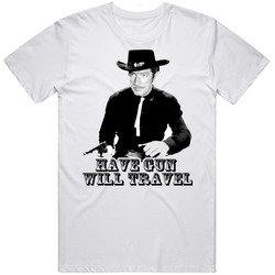 Have Gun Will Travel Western Tv Show T Shirt