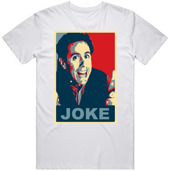 Jerry Seinfeld Joke Hope Parody T Shirt