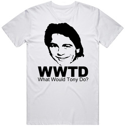 What Would Tony Do Whos The Boss T Shirt