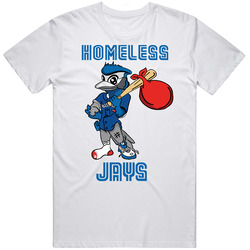 Homeless Jays Toronto Blue Jays Buffalo Blue Jays Fan Gifts Hobo Funny Parody Retro Graphic Unisex Cotton White Classic T Shirt