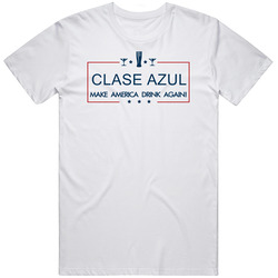 Clase Azul Make America Drink Again Funny Retro Graphic Unisex Cotton White Classic T Shirt