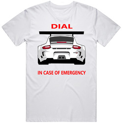Dial 911 Porsche In Case Of Emergency Funny Trending White Retro Graphic Unisex Cotton White Classic T Shirt