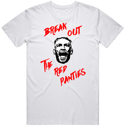 Conor Mcgregor Break Out The Red Panties Ufc Fan Retro Graphic Unisex Cotton White Classic T Shirt