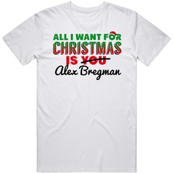 All I Want For Christmas Is Alex Bregman Houston Baseball Funny Retro Graphic Unisex Cotton White Classic T Shirt