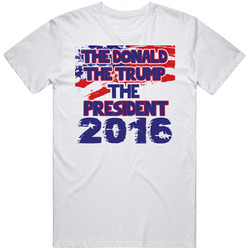 The Donald The Trump The President 2016 Donald Trump Republican Retro Graphic Unisex Cotton White Classic T Shirt
