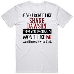 If You Don't Like Shane Dawson You Won't Like Me Stand Up Comedian Retro Graphic Unisex Cotton White Classic T Shirt