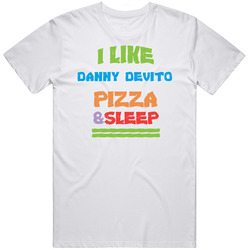 I Like Danny Devito Pizza Sleep Funny Comedy Stand Up Comedian Retro Graphic Unisex Cotton White Classic T Shirt