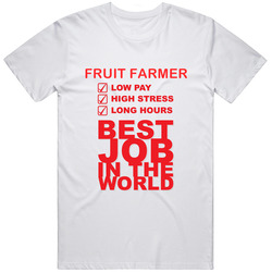 Fruit Farmer Best Job Ever Occupation Retro Graphic Unisex Cotton White Classic T Shirt