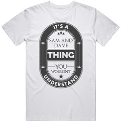 Its A Sam And Dave Thing Beer Template Rock And Roll Hall Of Fame Retro Graphic Unisex Cotton White Classic T Shirt