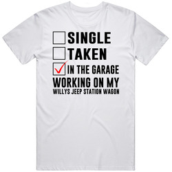 Single Taking Working On My Willys Jeep Station Wagon Car Distressed Cool Retro Graphic Unisex Cotton White Classic T Shirt