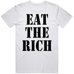 Eat The Rich Funny Suburbia Popular Movie Retro Graphic Unisex Cotton White Classic T Shirt