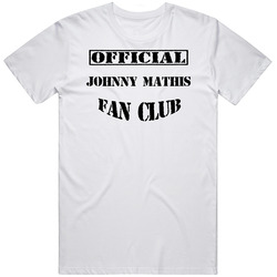 Offical Johnny Mathis Fan Club Hollywood Walk Of Fame Retro Graphic Unisex Cotton White Classic T Shirt