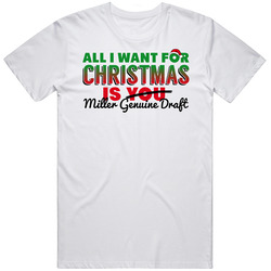 All I Want For Christmas Is Miller Genuine Draft Drinking Party Gift Retro Graphic Unisex Cotton White Classic T Shirt