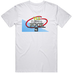 Yes I Give A Buck Retro Graphic Unisex White Classic T Shirt