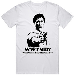 What Would Tony Montana Do Retro Graphic Unisex White Classic T Shirt