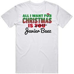 All I Want For Christmas Is Javier Baez Chicago Baseball Funny Retro Graphic Unisex Cotton White Classic T Shirt