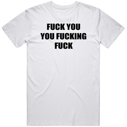 Fuck You You Fucking Fuck Funny Lip Gallager Shameless Retro Graphic Unisex Cotton White Classic T Shirt