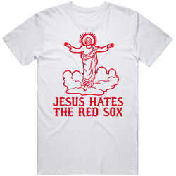 Jesus Hates The Red Sox Retro Graphic Unisex Cotton White Classic T Shirt