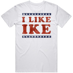 I Like Ike Political Retro Graphic Unisex Cotton White Classic T Shirt