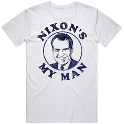 Nixon's My Man Funny Retro Graphic Unisex Cotton White Classic T Shirt