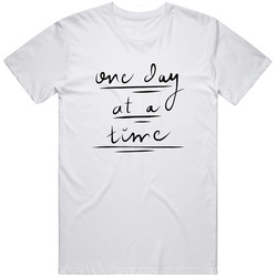 One Day At A Time Retro Graphic Unisex Cotton White Classic T Shirt